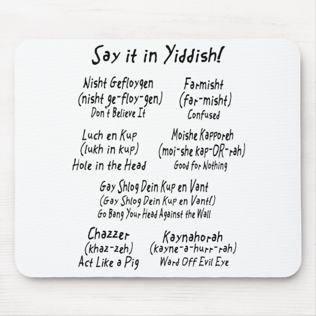 Tapis De Souris Dites-le dans Yiddish (Devant)
