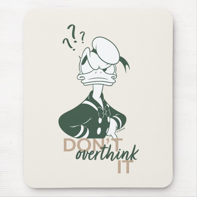 Tapis De Souris Donald Duck "Don't Overthink It" (Devant)