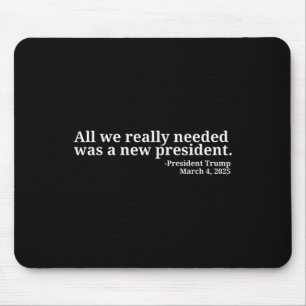 Tapis De Souris Donald Trump Cite Tout Ce Dont Nous Avons Vraiment