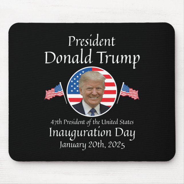 Tapis De Souris Donald Trump Jour de l'investiture 2025 47e présid (Devant)