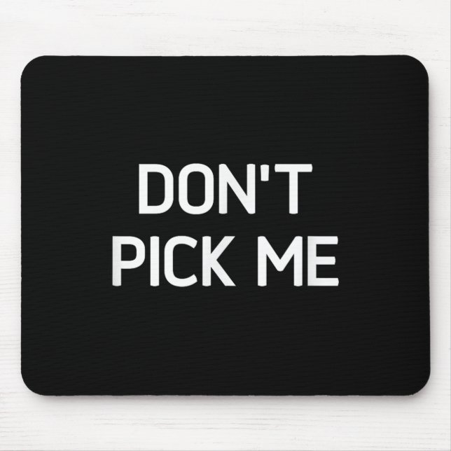 Tapis De Souris Don't Ck Me, Funny, Jokes, Sarcastic  (Devant)