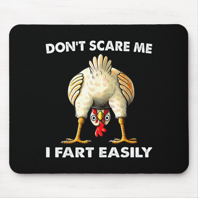 Tapis De Souris Don't E Me I Fart Easily Funny Sarcasm Humor Chick (Devant)