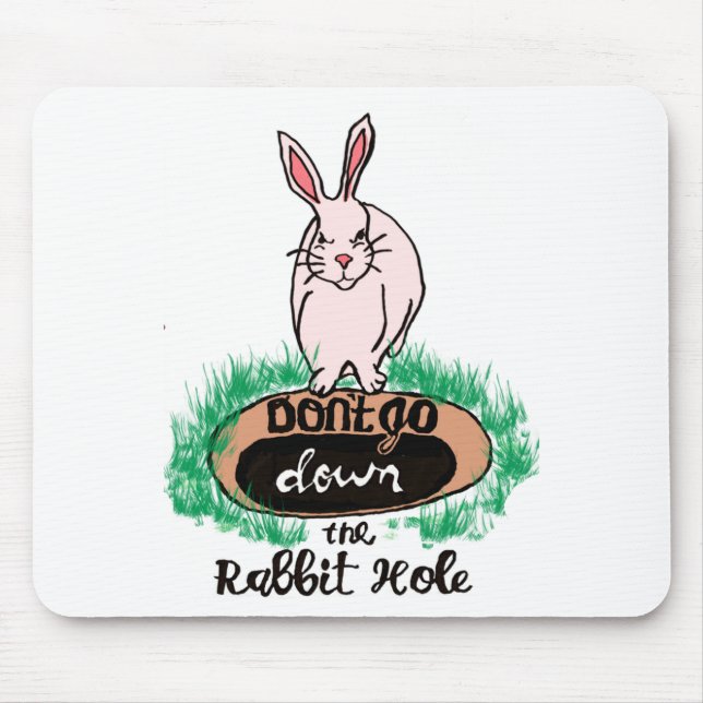 Tapis De Souris Dont Go Down The Rabbit Hole Womens Red  (Devant)