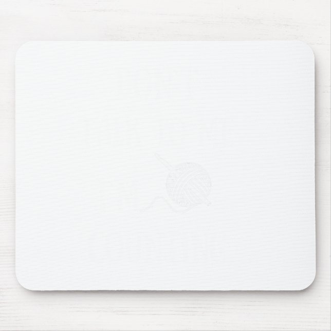 Tapis De Souris Dont Talk To Me Im Counting Funny Crochet  (Devant)