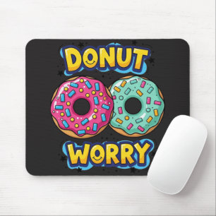 Tapis de souris Donut Worry