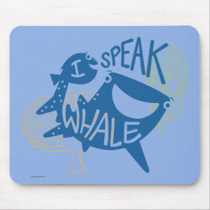 Tapis De Souris Dory et Destiny  Je parle baleine