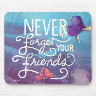 Tapis De Souris Dory et Nemo  N'oubliez jamais vos amis
