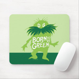 Tapis De Souris Dr Seuss   Lorax - Né Pour Être Vert