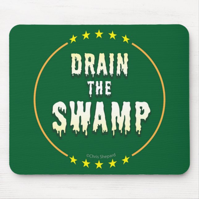 Tapis De Souris DRAIN SWAMP Stop Bad bureaucrates & politiciens (Devant)