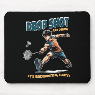 Tapis De Souris Drame de badminton - Gots amortis et sensations ba