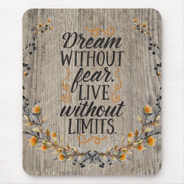 Tapis De Souris Dream Without Fear Cote (Devant)