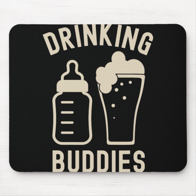 Tapis De Souris Drinking Buddies Dad Grandpa New Baby Beer And Bot (Devant)