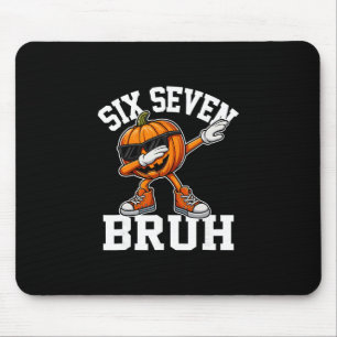 Tapis De Souris Drôle 67 Bruh Halloween Six Sept Mème Brainrot Pu