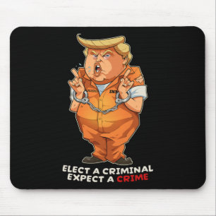 Tapis De Souris Drôle Anti-trump Élu Un Criminel Crimes Drôle Ant