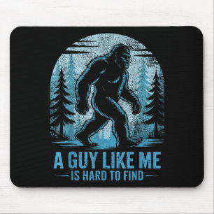 Tapis De Souris Drôle Bigfoot Un Mec Comme Moi Est Difficile à Tro