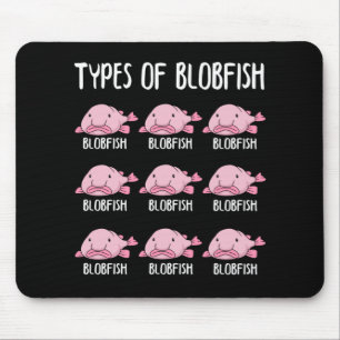 Tapis De Souris Drôle Blobfish Cadeaux filles garçons Blobfish sou