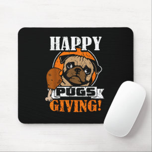 Tapis De Souris Drôle de chien Carlin Joyeux Pugsgiving Action de