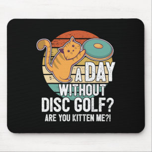 Tapis De Souris Drôle de joueur de golf à disque disant que je cat