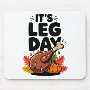 Tapis De Souris Drôle de jour de fête de Thanksgiving cuisse de di