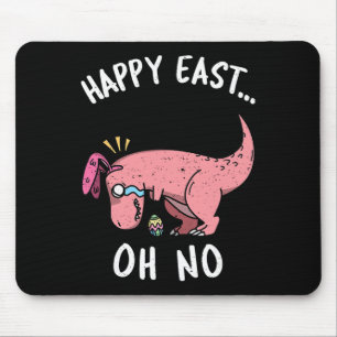 Tapis De Souris Drôle de Pâques Joyeux Est... Oh Non Trex Dinosaur