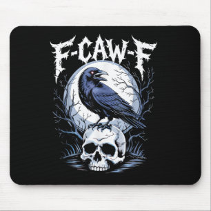 Tapis De Souris Drôle F Caw F Raven Bird Dit Graphique F caw-f Cr