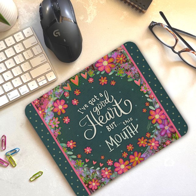 Tapis De Souris Drôle Floral joyeux jolie grande bouche Citation (Créateur téléchargé)