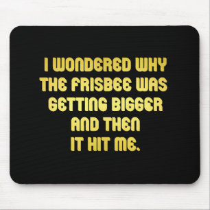 Tapis De Souris Drôle Frisbee Joke
