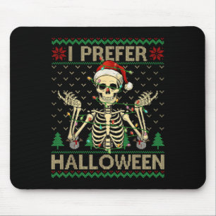 Tapis De Souris Drôle Je Préfère Halloween Skeleton laide Noël S