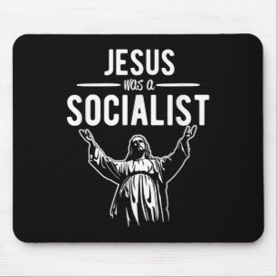 Tapis De Souris Drôle Jésus Était Un Socialiste T-Shirt Jésus Prie