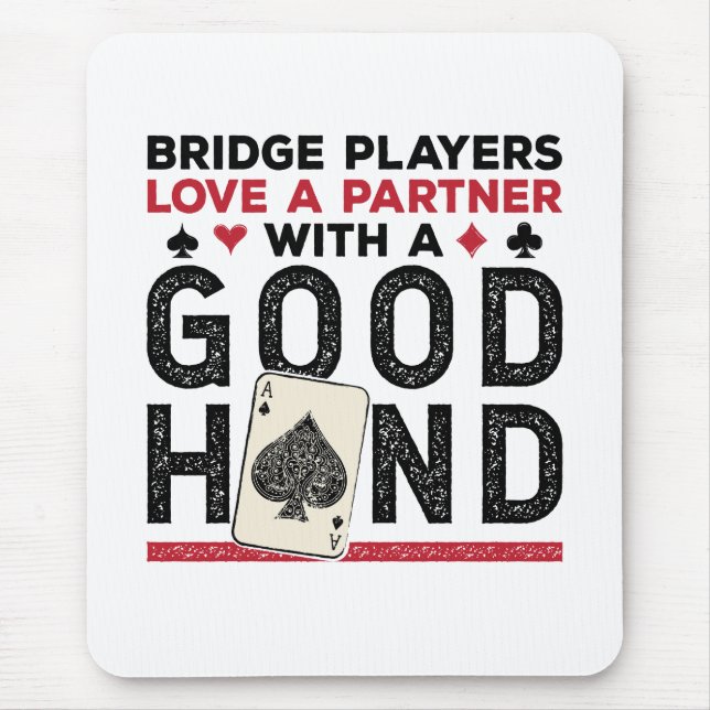 Tapis De Souris Drôle Joueur de pont partenaire Bonne main (Devant)