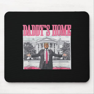 Tapis De Souris Drôle Papa est à la maison Trump Rose 2024 Reprene
