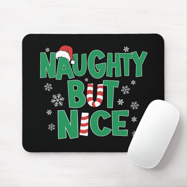 Tapis De Souris Drôle plaisanterie Noël Humour Naughty Mais Nice (Avec souris)