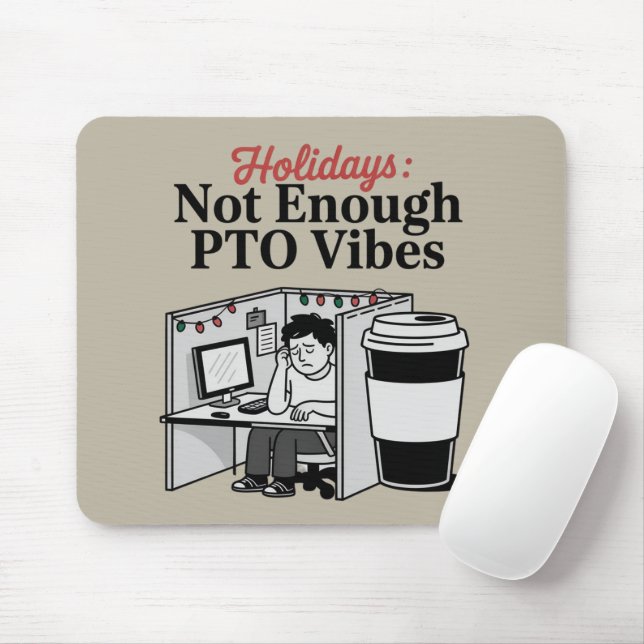 Tapis De Souris Drôles de vacances au bureau Memes café PTO travai (Avec souris)
