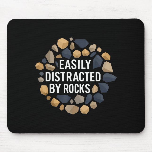 Tapis De Souris Easily Distracted By Rocks Funny Geology Rock Coll (Devant)