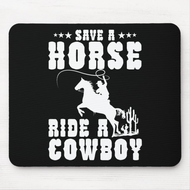 Tapis De Souris Économisez Une Promenade À Cheval Un Cowboy Drôle  (Devant)