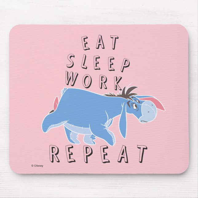 Tapis De Souris Eeyore | Répéter le travail du sommeil (Devant)