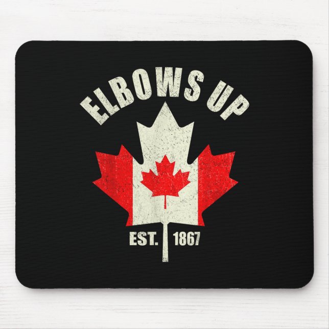Tapis De Souris Elbows Up Canada Est 1867 Fier Ca Fort Canadien (Devant)