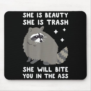 Tapis De Souris Elle est belle elle est poubelle elle vous mordira