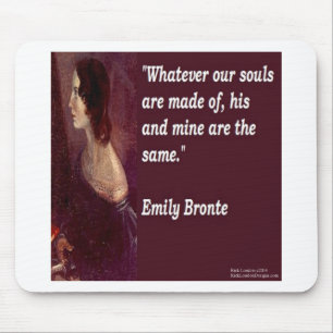 Tapis De Souris Emily Brontë & Célèbre Notre Âme Citation