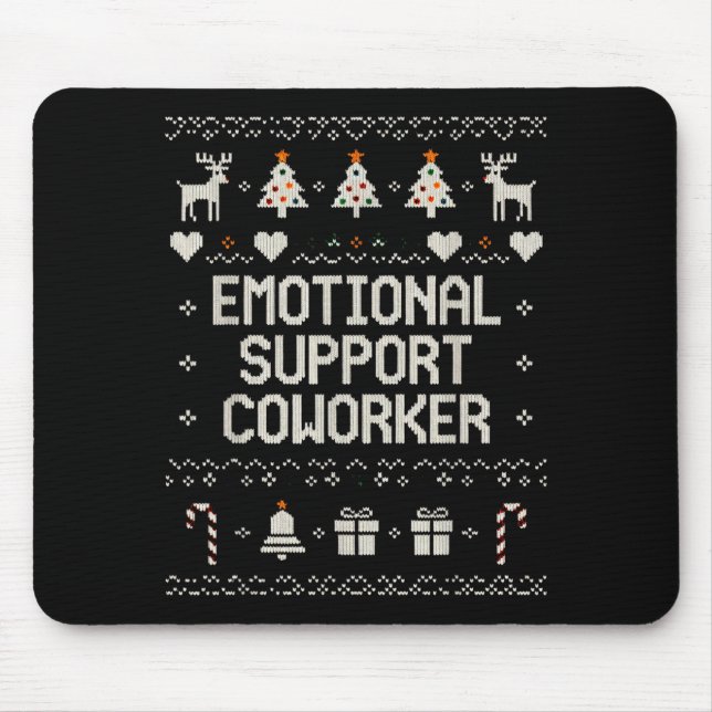 Tapis De Souris Emotional-suprt Coworker Funny Ugly Christmas Swea (Devant)
