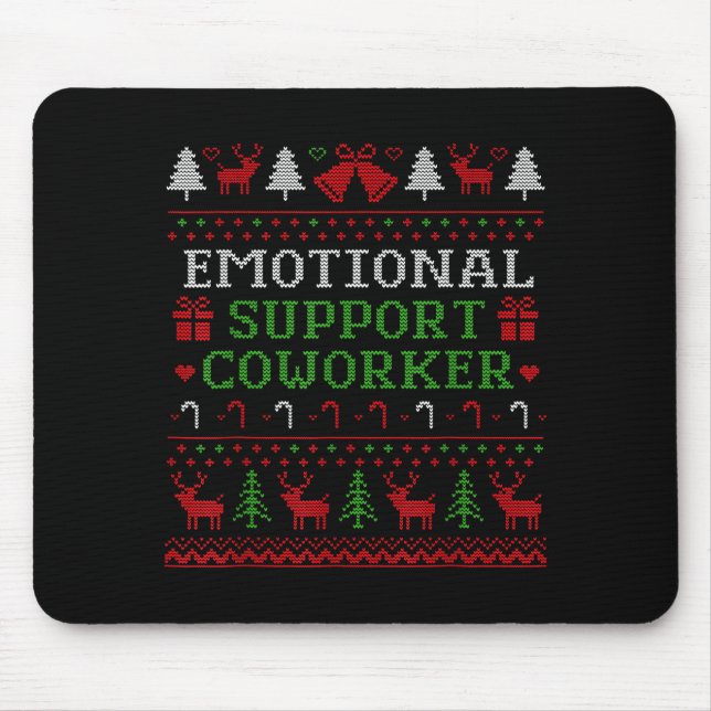 Tapis De Souris Emotional Suprt Coworker Funny Ugly Christmas Swea (Devant)