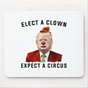 Tapis De Souris Empêchez Les Anti-Trump D'Élire Un Clown D'Attendr