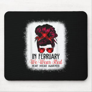 Tapis De Souris En Février Nous Portons Red Messy Bun Maladie Coeu