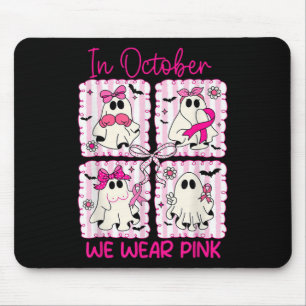 Tapis De Souris En Octobre, Nous Portons Pink Breast Cancer Sensib