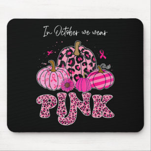 Tapis De Souris En Octobre Nous Portons Rose Thanksgiving Cancer D