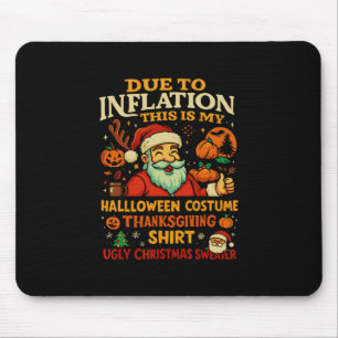 Tapis De Souris En raison de l'inflation, c'est mon Halloween Than
