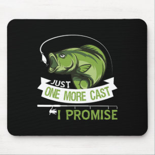 Tapis De Souris Encore un lancer je promets papa pêche 