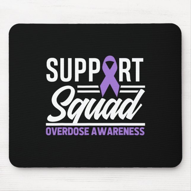 Tapis De Souris End Overdose Support Squad Overdose Awareness  (Devant)