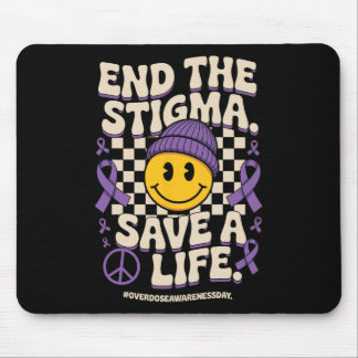 Tapis De Souris End The Stigma Save A Life Groovy Overdose Awarene