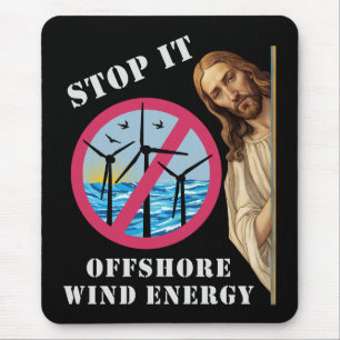 Tapis De Souris Énergie éolienne offshore Arrêtez Jésus